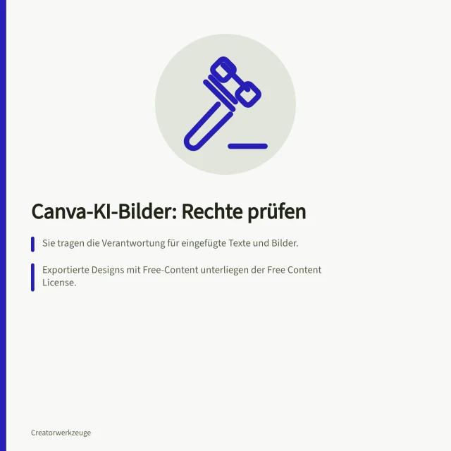 Canva-KI-Bilder: Rechte prüfen: Sie tragen die Verantwortung für eingefügte Texte und Bilder.; Exportierte Designs mit Free-Content unterliegen der Free Content License.; Die AI Product Terms gelten ab 26. Juni 2026 und sind im Policy Archive nachzulesen. Canva-KI-Bildrechte und Nutzungsbedingungen kontrollieren