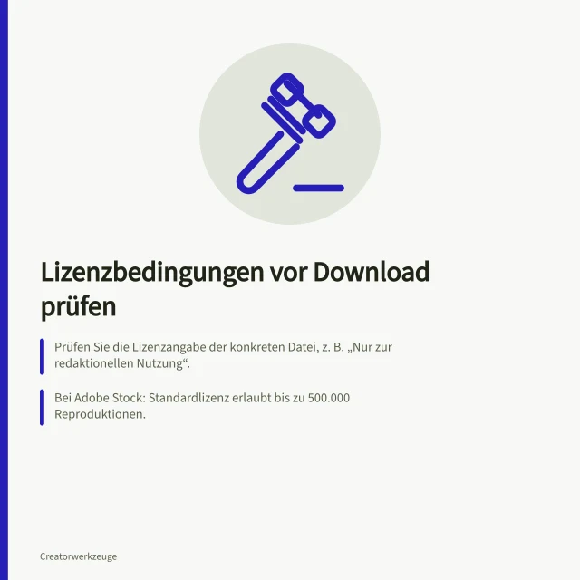 Lizenzbedingungen vor Download prüfen: Prüfen Sie die Lizenzangabe der konkreten Datei, z. B. „Nur zur redaktionellen Nutzung“.; Bei Adobe Stock: Standardlizenz erlaubt bis zu 500.000 Reproduktionen.; Unsplash-Bilder dürfen nicht ohne Bearbeitung verkauft werden. Lizenzbedingungen vor dem Download prüfen