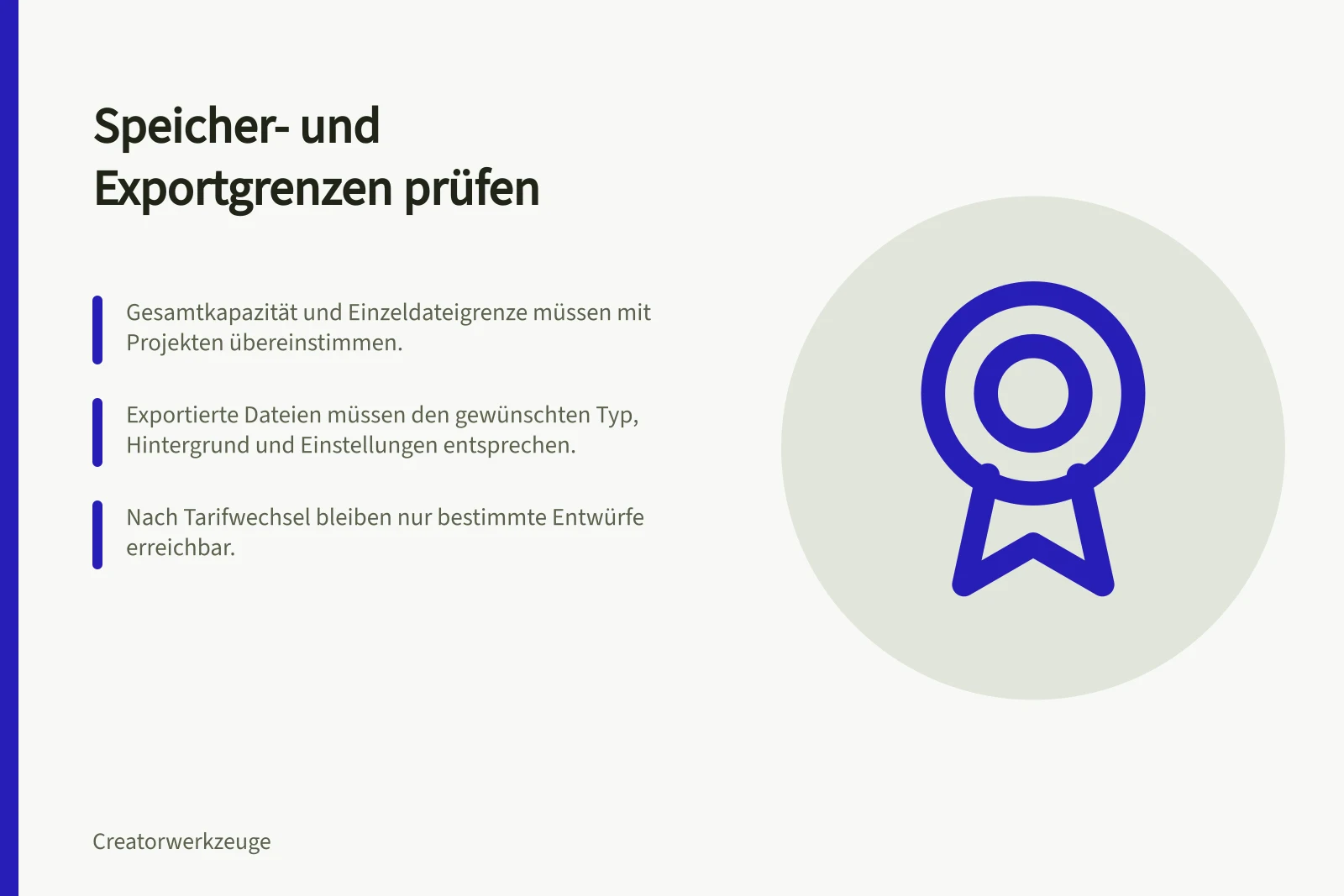 Speicher- und Exportgrenzen prüfen: Gesamtkapazität und Einzeldateigrenze müssen mit Projekten übereinstimmen.; Exportierte Dateien müssen den gewünschten Typ, Hintergrund und Einstellungen entsprechen.; Nach Tarifwechsel bleiben nur bestimmte Entwürfe erreichbar.